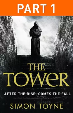 The Tower: Part One, Simon Toyne