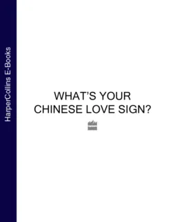 What’s Your Chinese Love Sign?, Neil Somerville What’s Your Chinese Love Sign?, Neil Somerville