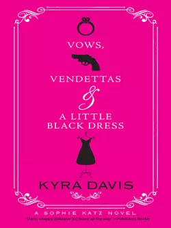 Vows, Vendettas And A Little Black Dress - Kyra Davis Vows, Vendettas And A Little Black Dress - Kyra Davis