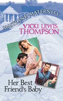 Her Best Friend′s Baby - Vicki Thompson