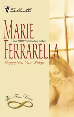 Happy New Year--Baby! - Marie Ferrarella Happy New Year--Baby! - Marie Ferrarella