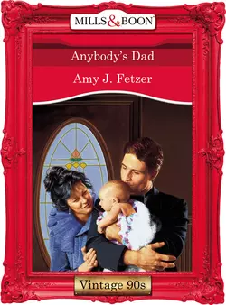 Anybody′s Dad - Amy Fetzer Anybody′s Dad - Amy Fetzer