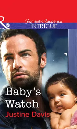 Baby′s Watch, Justine Davis