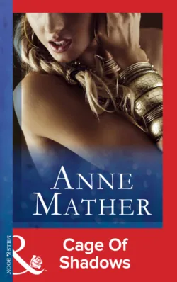 Cage Of Shadows - Anne Mather