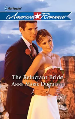 The Reluctant Bride - Anne Duquette The Reluctant Bride - Anne Duquette