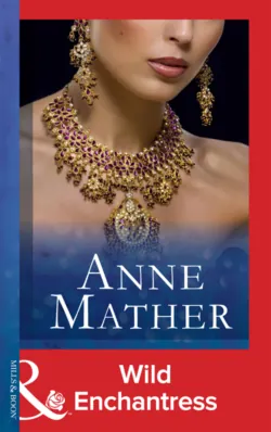 Wild Enchantress - Anne Mather