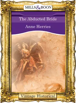 The Abducted Bride - Anne Herries The Abducted Bride - Anne Herries