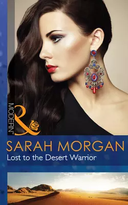 Lost to the Desert Warrior - Sarah Morgan