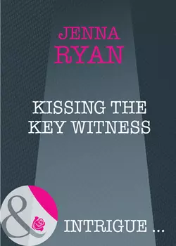 Kissing the Key Witness, Jenna Ryan