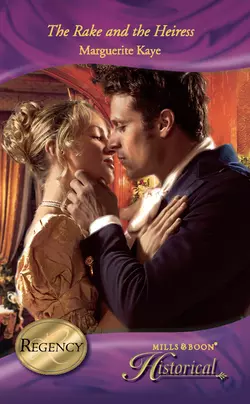 The Rake and the Heiress - Marguerite Kaye
