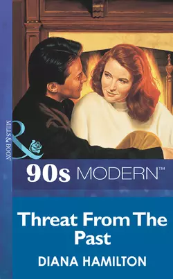 Threat From The Past - Diana Hamilton Threat From The Past - Diana Hamilton