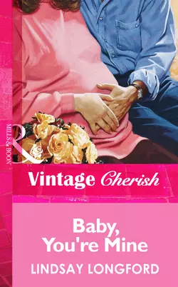 Baby, You′re Mine, Lindsay Longford