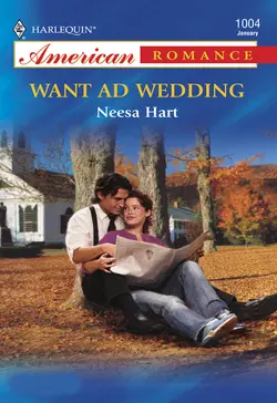 Want Ad Wedding - Neesa Hart Want Ad Wedding - Neesa Hart