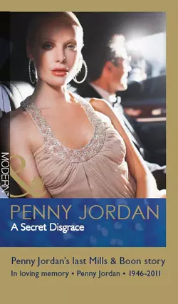 A Secret Disgrace Пенни Джордан
