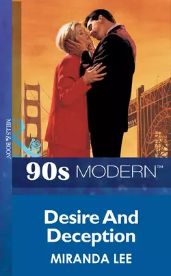 Desire And Deception - Miranda Lee Desire And Deception - Miranda Lee