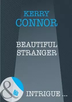 Beautiful Stranger, Kerry  Connor аудиокнига. ISDN39908930