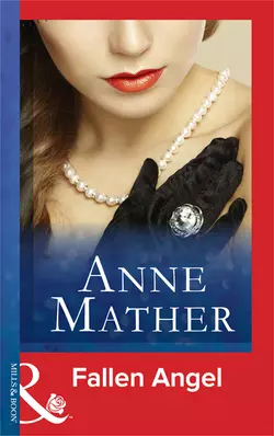 Fallen Angel - Anne Mather Fallen Angel - Anne Mather