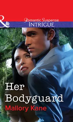 Her Bodyguard - Mallory Kane