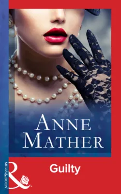 Guilty - Anne Mather
