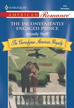 The Inconveniently Engaged Prince, Mindy  Neff аудиокнига. ISDN39912114