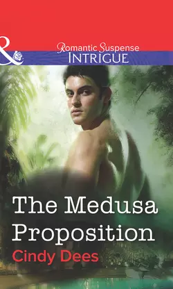 The Medusa Proposition - Cindy Dees