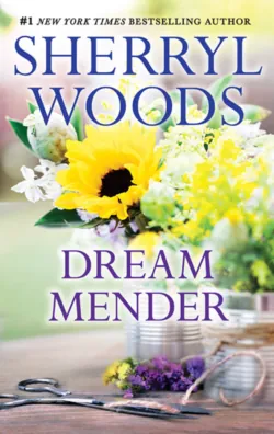 Dream Mender - Sherryl Woods