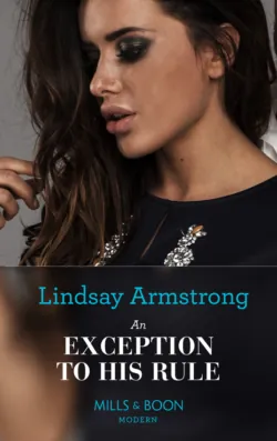 An Exception to His Rule - Lindsay Armstrong