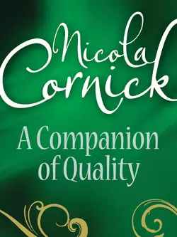 A Companion Of Quality - Nicola Cornick