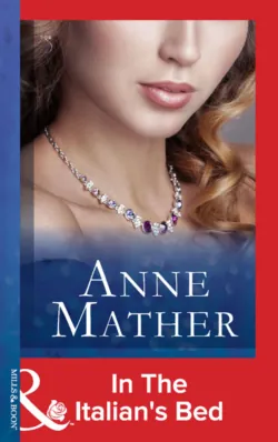 In The Italians Bed - Anne Mather