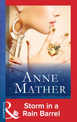 Storm In A Rain Barrel - Anne Mather