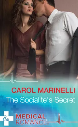 The Socialite′s Secret Carol Marinelli