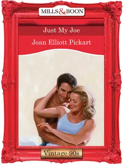Just My Joe, Joan Pickart