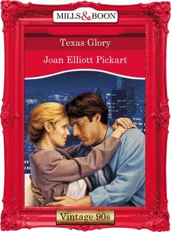 Texas Glory, Joan Pickart