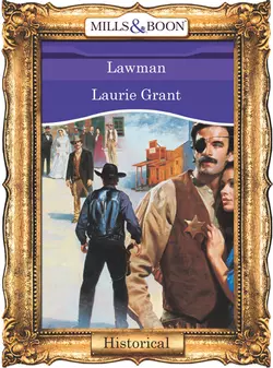Lawman, Laurie Grant