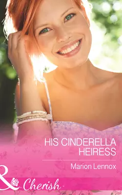 His Cinderella Heiress Marion Lennox