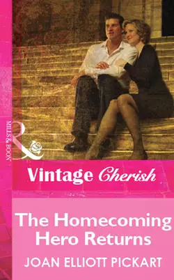 The Homecoming Hero Returns, Joan Pickart