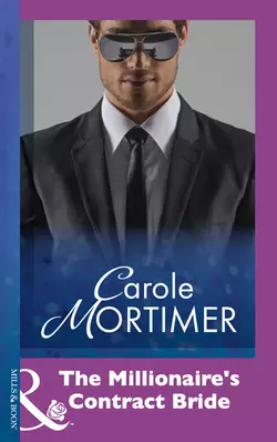 The Millionaires Contract Bride - Кэрол Мортимер