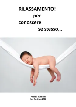 Rilassamento, Andrzej Stanislaw Budzinski