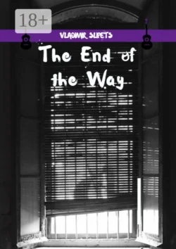 The End of the Way, Vladimir Slipets