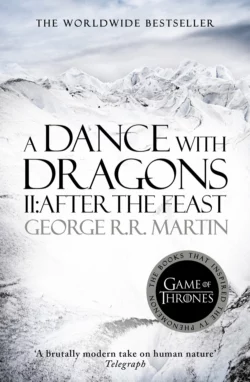 A Dance With Dragons. Part 2 After The Feast Джордж Мартин