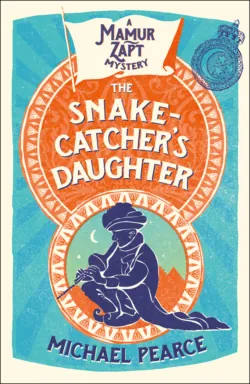 The Snake-Catcher’s Daughter, Michael Pearce The Snake-Catcher’s Daughter, Michael Pearce