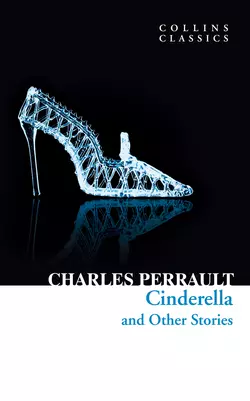 Cinderella and Other Stories, Шарль Перро