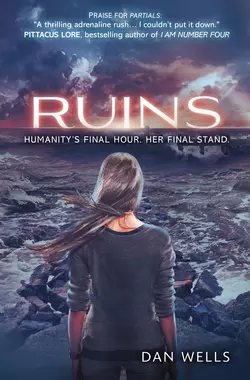 Ruins, Dan Wells