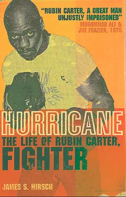 Hurricane: The Life of Rubin Carter  Fighter James Hirsch