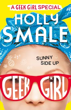 Sunny Side Up Холли Смейл