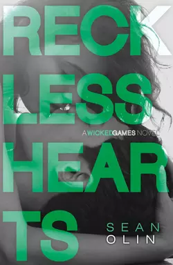 Reckless Hearts - Sean Olin Reckless Hearts - Sean Olin