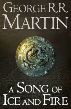 A Game of Thrones: The Story Continues Books 1-5: A Game of Thrones, A Clash of Kings, A Storm of Swords, A Feast for Crows, A Dance with Dragons - Джордж Мартин