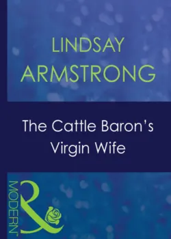 The Cattle Barons Virgin Wife - Lindsay Armstrong