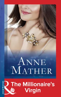 The Millionaire&prime;s Virgin - Anne Mather