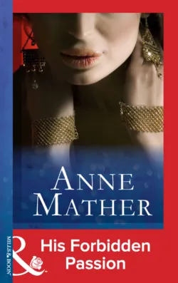 His Forbidden Passion - Anne Mather